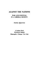 Against the nations : war and survival in a liberal society /