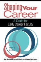 Shaping your career : a guide for early career faculty /