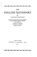 The English notebooks;