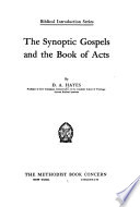 The synoptic gospels and the book of Acts,