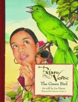 Pájaro verde = The green bird /