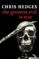 The greatest evil is war /