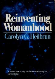 Reinventing womanhood /