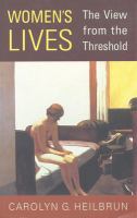 Women's lives : the view from the threshold /