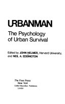 Urbanman: the psychology of urban survival,