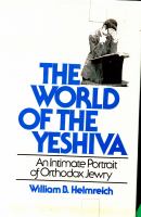The world of the yeshiva : an intimate portrait of Orthodox Jewry /