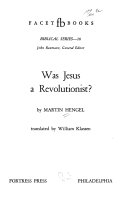 Was Jesus a revolutionist?