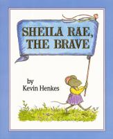 Sheila Rae, the brave /