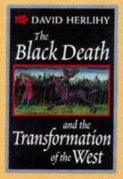 The black death and the transformation of the west /