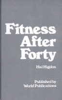 Fitness after forty /