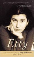 Etty : the letters and diaries of Etty Hillesum, 1941-1943 /