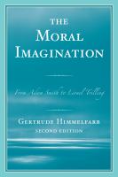 The moral imagination : from Adam Smith to Lionel Trilling /
