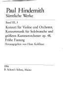 Konzert für Violine und Orchester ; Konzertmusik für Solobratsche und grösseres Kammerorchester op. 48 : frühe Fassung /