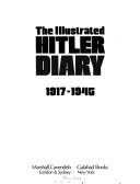 The illustrated Hitler diary, 1917-1945.