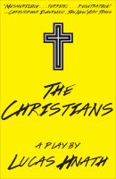 The Christians : a play /