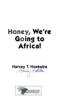 Honey, we're going to Africa! /