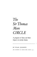 The Sir Thomas More circle; a program of ideas and their impact on secular drama.