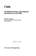 Chile : the political economy of development and democracy in the 1990s /