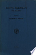 Ludvig Holberg's memoirs; an eighteenth century Danish conbribution to international understanding.