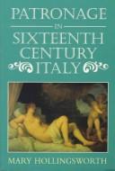 Patronage in sixteenth-century Italy /