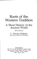 Roots of the Western tradition : a short history of the ancient world /