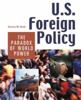 U.S. foreign policy : the paradox of world power /