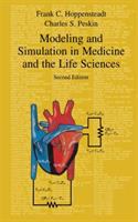 Modeling and simulation in medicine and the life sciences /