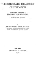 The democratic philosophy of education; companion to Dewey's Democracy and education;