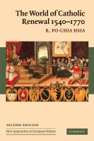 The world of Catholic renewal, 1540-1770 /