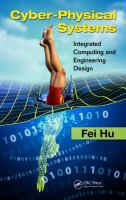 Cyber-physical systems : integrated computing and engineering design /
