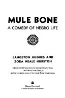 Mule bone : a comedy of Negro life /