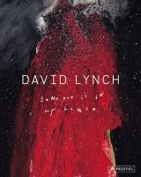 David Lynch : someone is in my house /