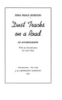 Dust tracks on a road; an autobiography.