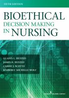 Bioethical decision making in nursing /