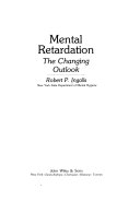 Mental retardation : the changing outlook /