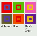 The art of color; the subjective experience and objective rationale of color.