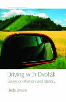 Driving with Dvořák : essays on memory and identity /