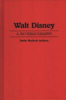 Walt Disney, a bio-bibliography /