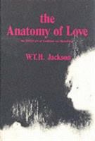 The anatomy of love; the Tristan of Gottfried von Strassburg