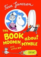 Moomin, Mymble and Little My /