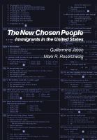 The new chosen people : immigrants in the United States /