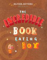The incredible book eating boy /