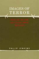 Images of terror : what we can and can't know about terrorism /