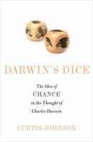 Darwin's dice : the idea of chance in the thought of Charles Darwin /