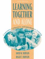 Learning together and alone : cooperative, competitive, and individualistic learning /