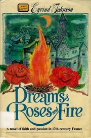 Dreams of roses and fire /