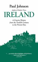 Ireland : a history from the twelfth century to the present day /