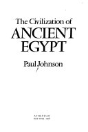 The civilization of ancient Egypt /