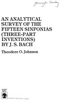 An analytical survey of the fifteen sinfonias (three-part inventions) by J.S. Bach /