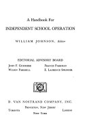 A handbook for independent school operation.